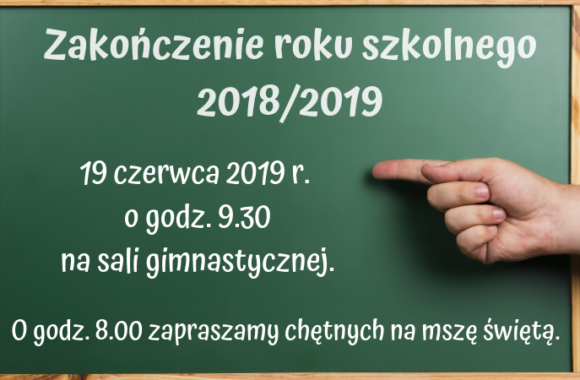 Zakończenie roku szkolnego 2018_2019
