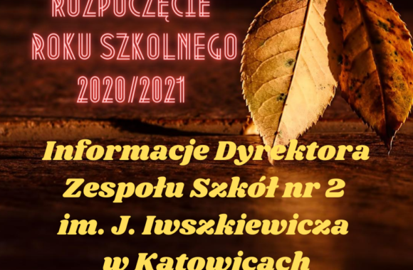 informacje Dyrektora Zespolu Szkół nr 2 im. J. Iwszkiewicza w Katowicach (1)